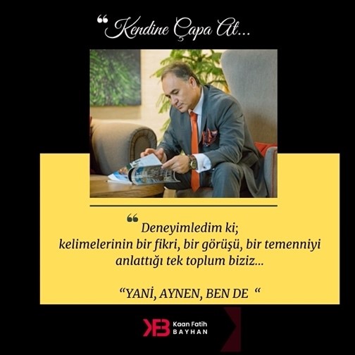 YANİ, AYNEN,BENDE