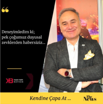 Deneyimledim ki; 5. Duyu